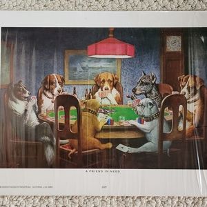 A Friend In Need Dogs Plaing Poker